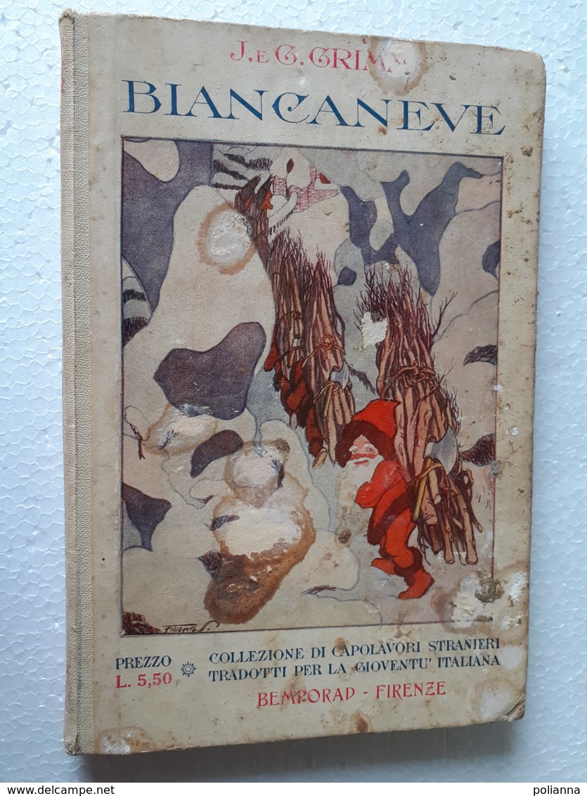 M#0W70 "Capolavori Stranieri Per La Gioventù" : Grimm BIANCANEVE Casa Ed. Bemporad Marzocco 1932/Ill.Scarpelli - Anciens