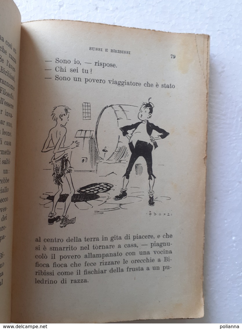 M#0W74 "I Libri Dei Ragazzi" : Collodi SUSSI E BIRIBISSI Salani Ed.1938/Ill. Di Faorzi - Anciens