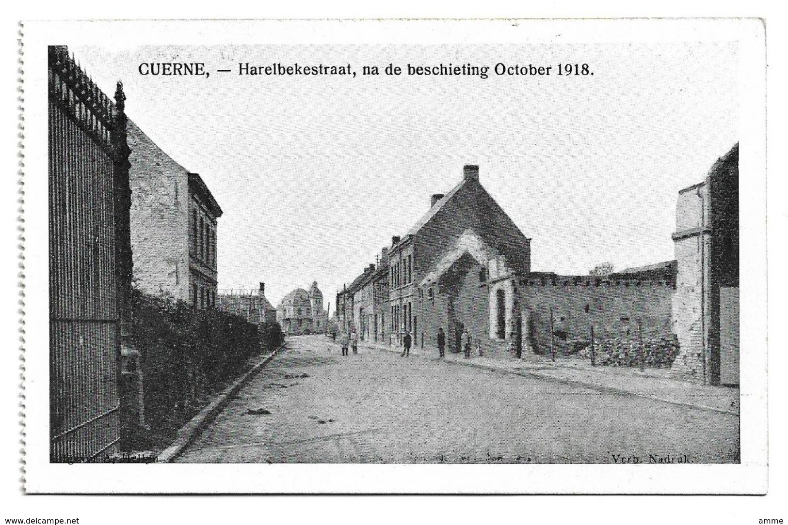 Kuurne - Cuerne  *  Harelbekestraat, Na De Beschieting Oktober 1918 - Kuurne