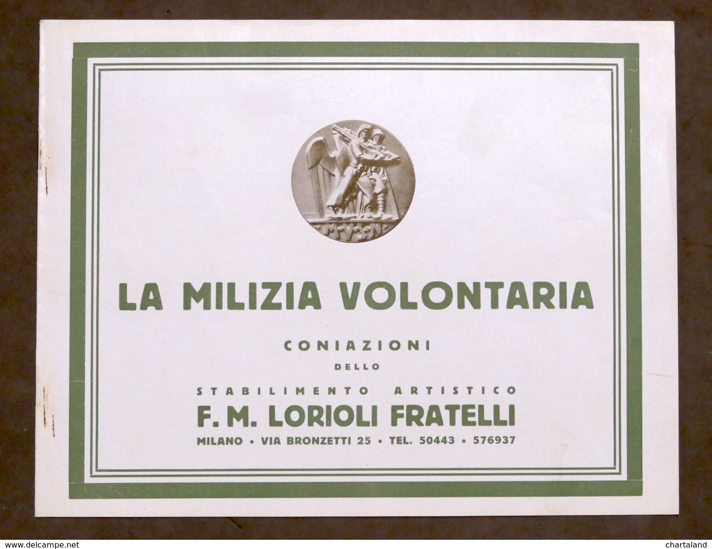 Catalogo Illustrato Lorioli Medaglie - La Milizia Volontaria - 1940 Ca. - Altri & Non Classificati