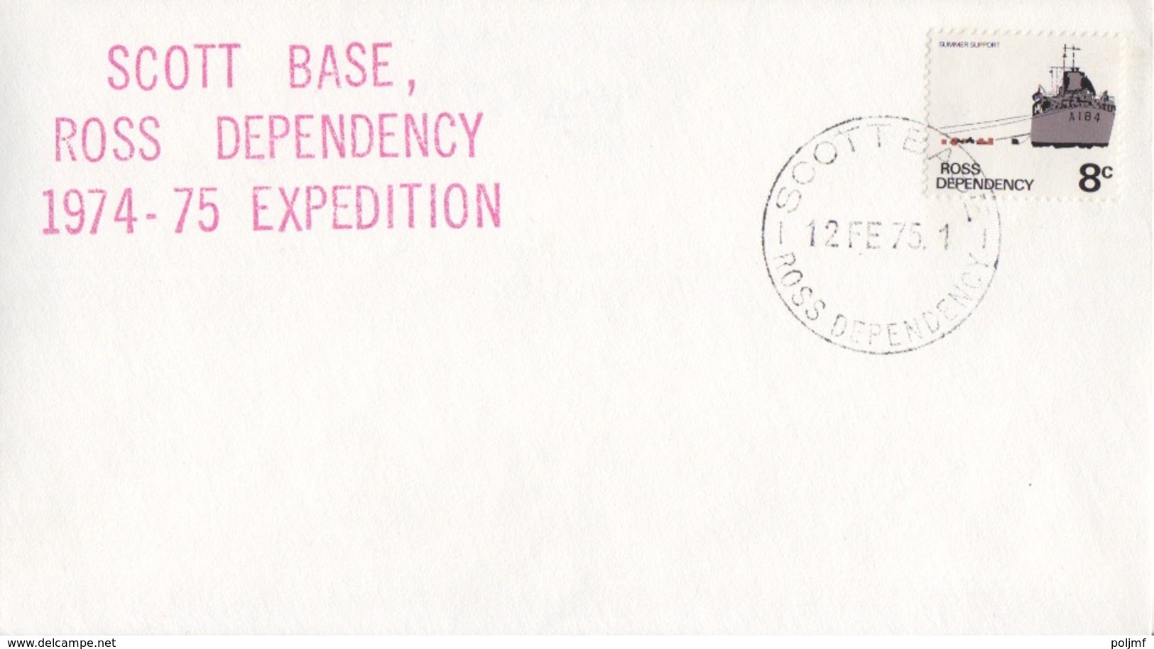 Polaire Néozélandais, N° 12 Obl. Scott-Base Le 12 FE 75 + Cachet Ross Dependency 1974-75 Expedition - Storia Postale