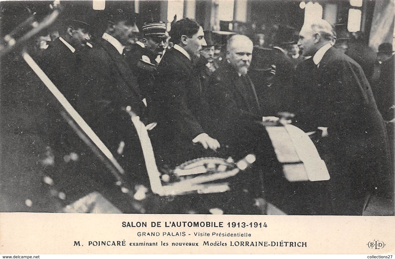 PARIS-75008- SALON DE L'AUTOMOBILE 1913/14, GRAND PALAIS VISITE PRESIDENTIELLE M. POINCARE EXAMINE LES NX MODELE LORRAIN - Arrondissement: 08