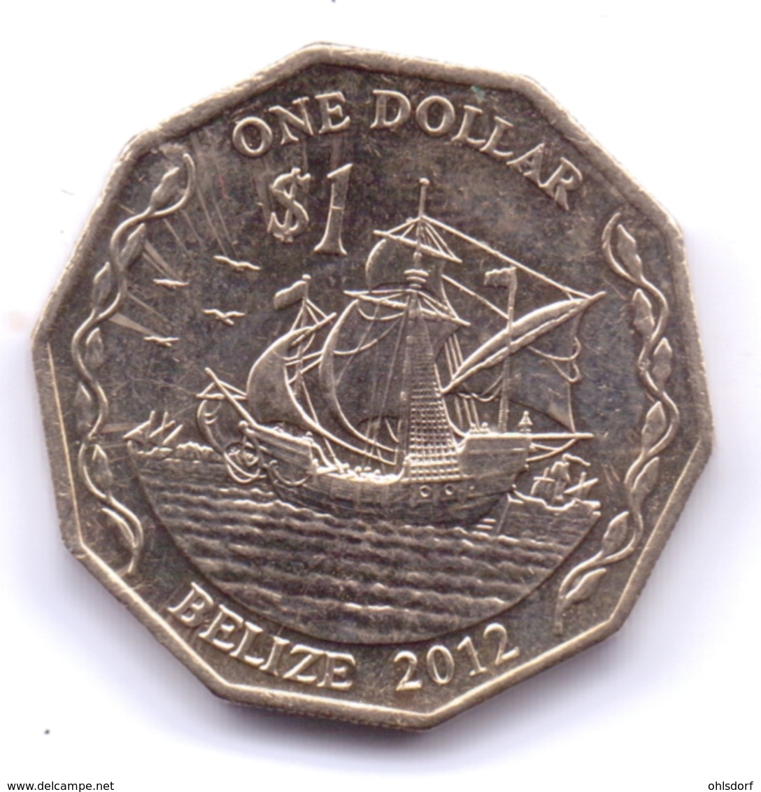 BELIZE 2012: 1 Dollar, KM 99 - Belize