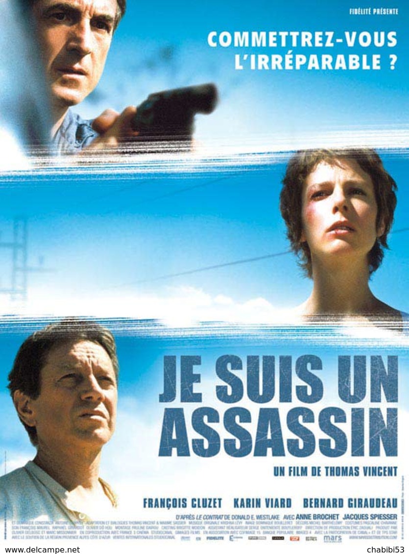 Affiche Film JE SUIS UN ASSASSIN - 2003 - Avec François Cluzet, Karin Viard, Bernard Giraudeau - Posters