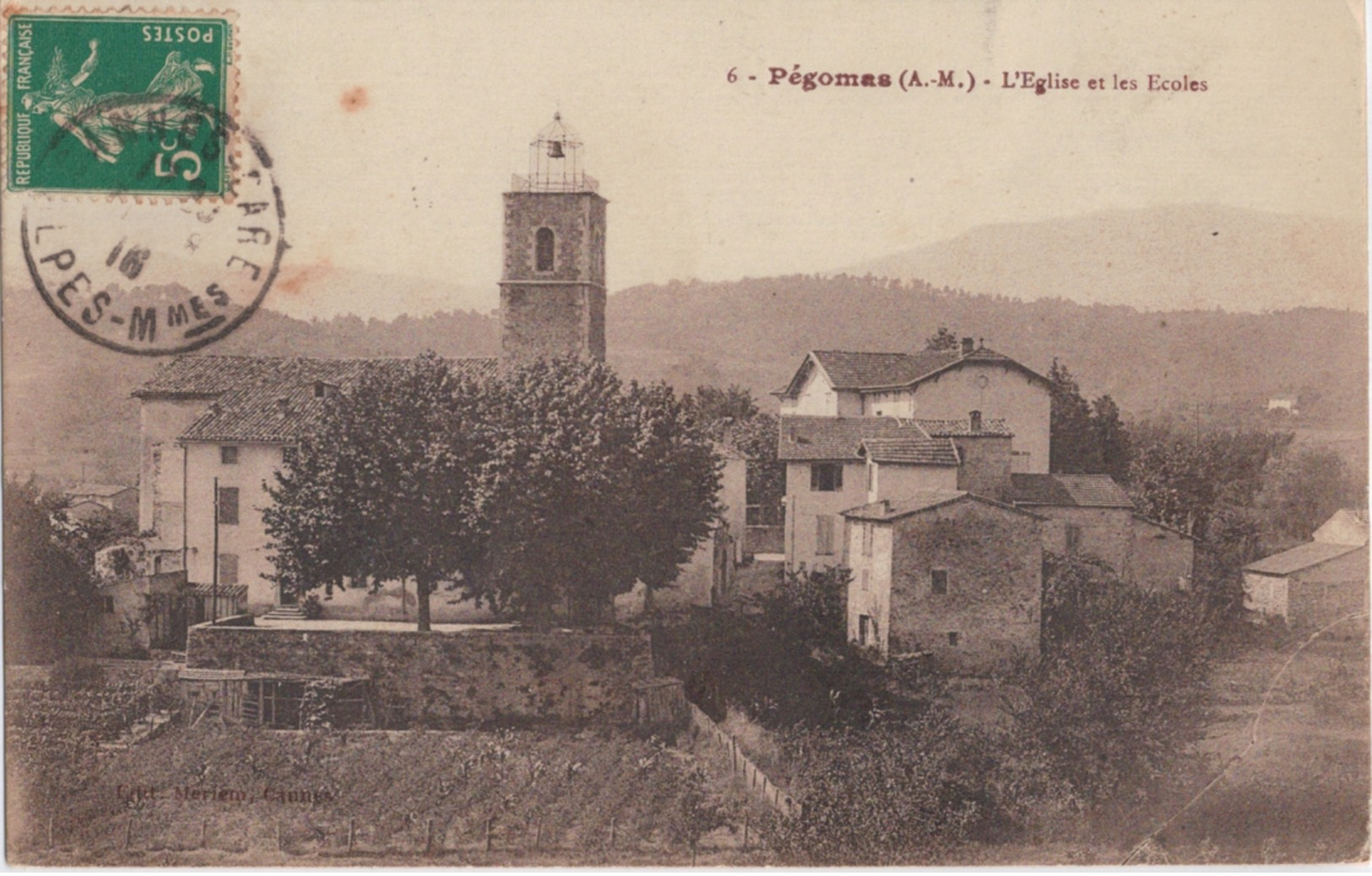 Lot-15 - Alpes Maritimes - Pégomas - L'église Et Les écoles - Autres & Non Classés