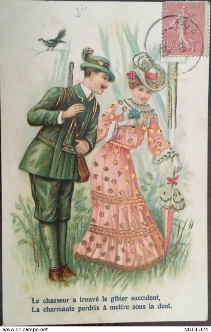 Cpa Légèrement Gaufrée,-illustrateur-Humour,"Le Chasseur A Trouvé Le Gibier Succulent La Charmante Perdrix ...." 1906 - Humor