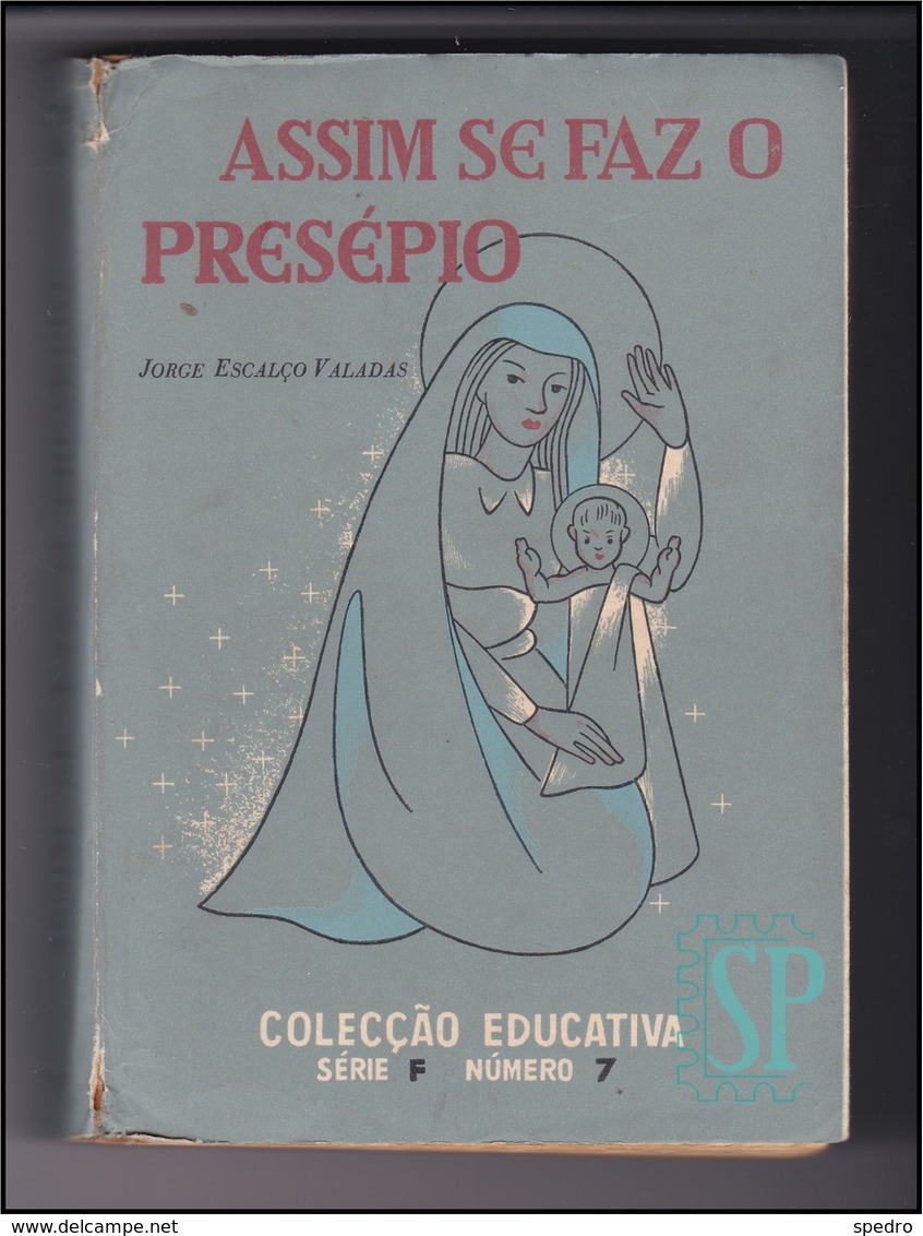 Portugal 1957 Assim Se Faz O Presépio Jorge Escalço Valadas Colecção Educativa DGEP LXXIX Direção Geral Ensino Primário - Scolastici