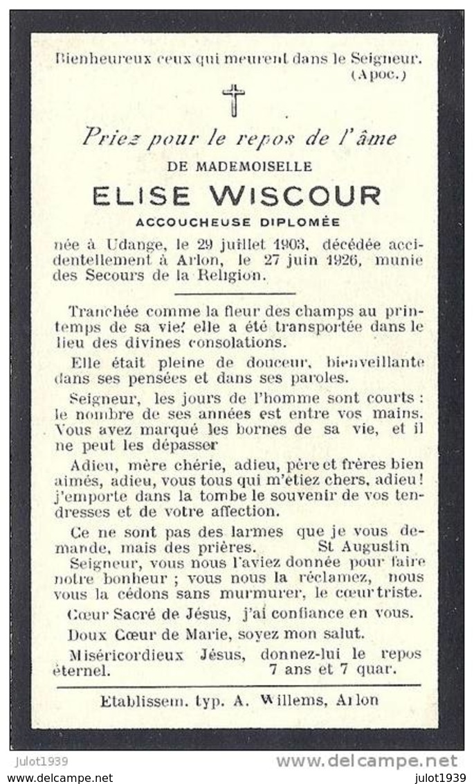 ARLON ..-- Mademoiselle Elise WISCOUR , Accoucheuse Diplomée , Née à UDANGE , Décédée Accidentellement En 1926 , à ARLO - Aarlen
