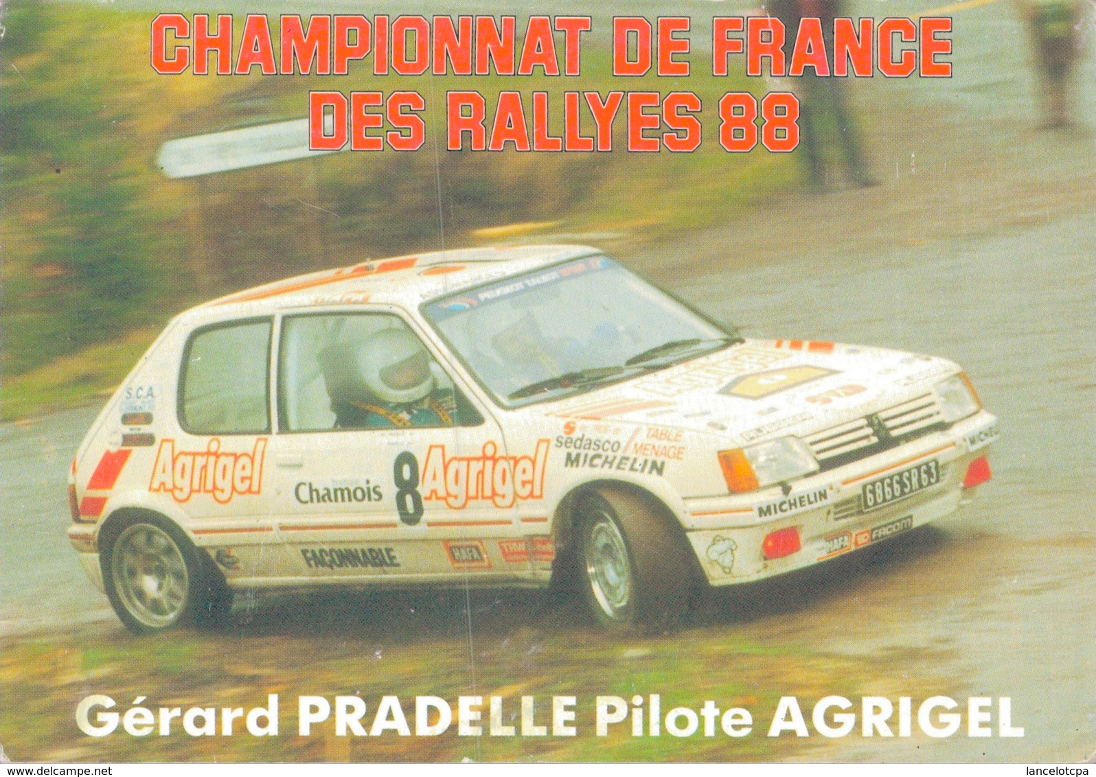 GERARD PRADELLE Sur PEUGEOT 205 GTI 1900 GROUPE A - CHAMPIONNAT DE FRANCE DES RALLYES 1988 - Rally Racing