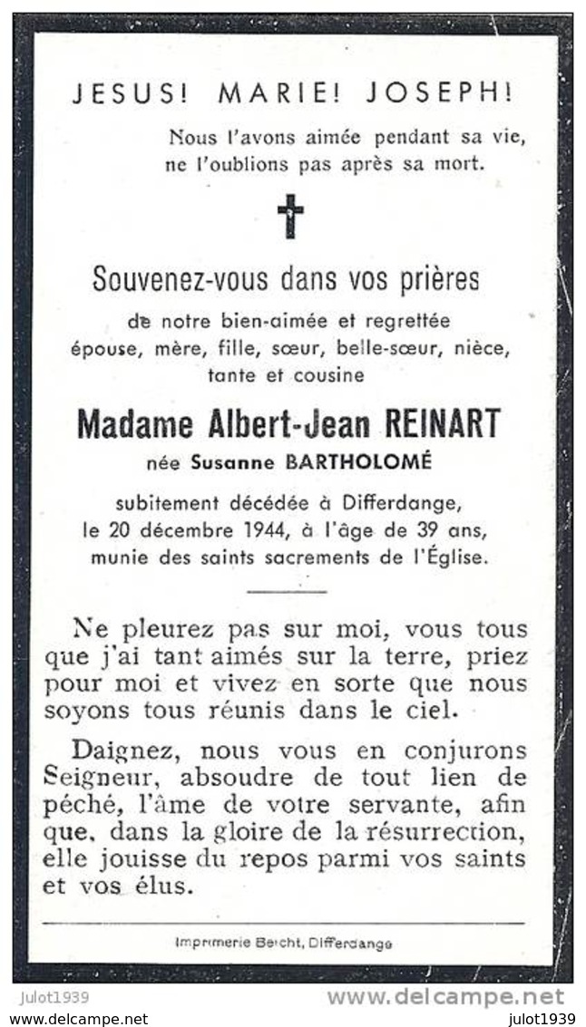 DIFFERDANGE ..-- Mme Susanne BARTHOLOME , épouse De Mr Albert REINART , Née En 1905 , Décédée En 1944 à DIFFERDANGE . . - Differdingen