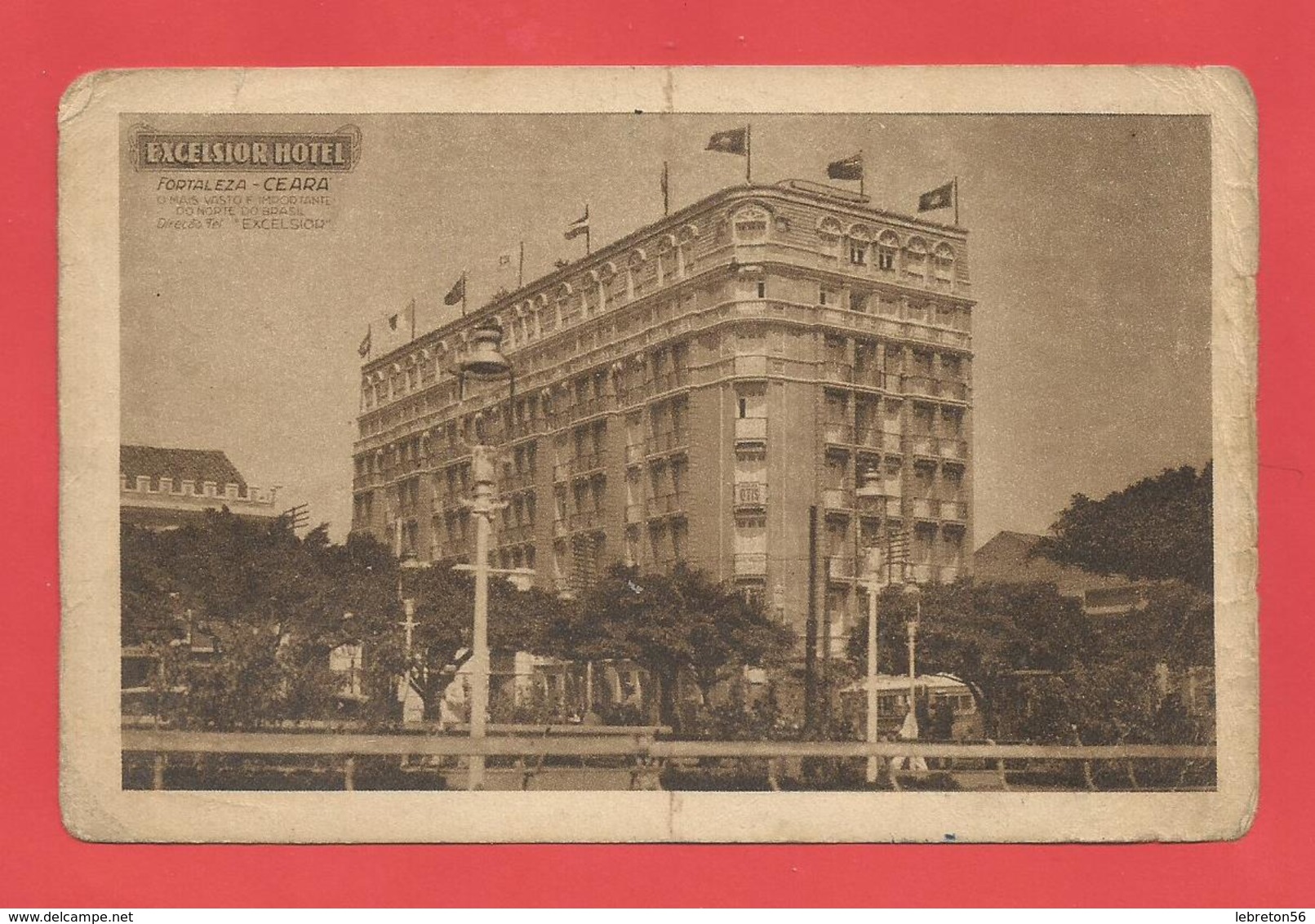 C.P.A.   " FORTALEZA "  CE ARA . Excelsior Hôtel ( Animée ) X  2phot. - Fortaleza