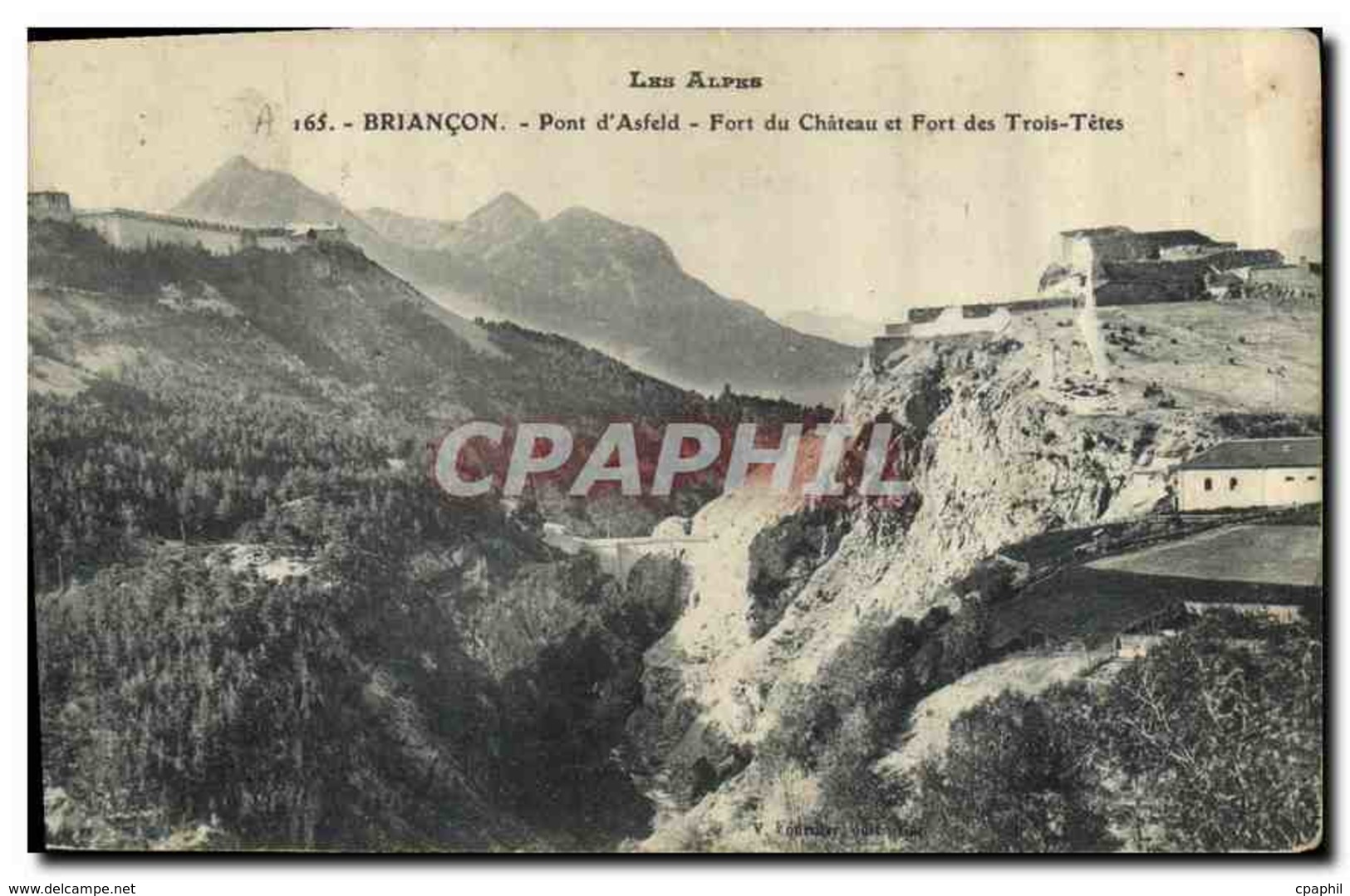 CPA Les Alpes Briancon Pont D'Asfeld Fort Du Chateau Et Fort Des Trois Tetes - Briancon