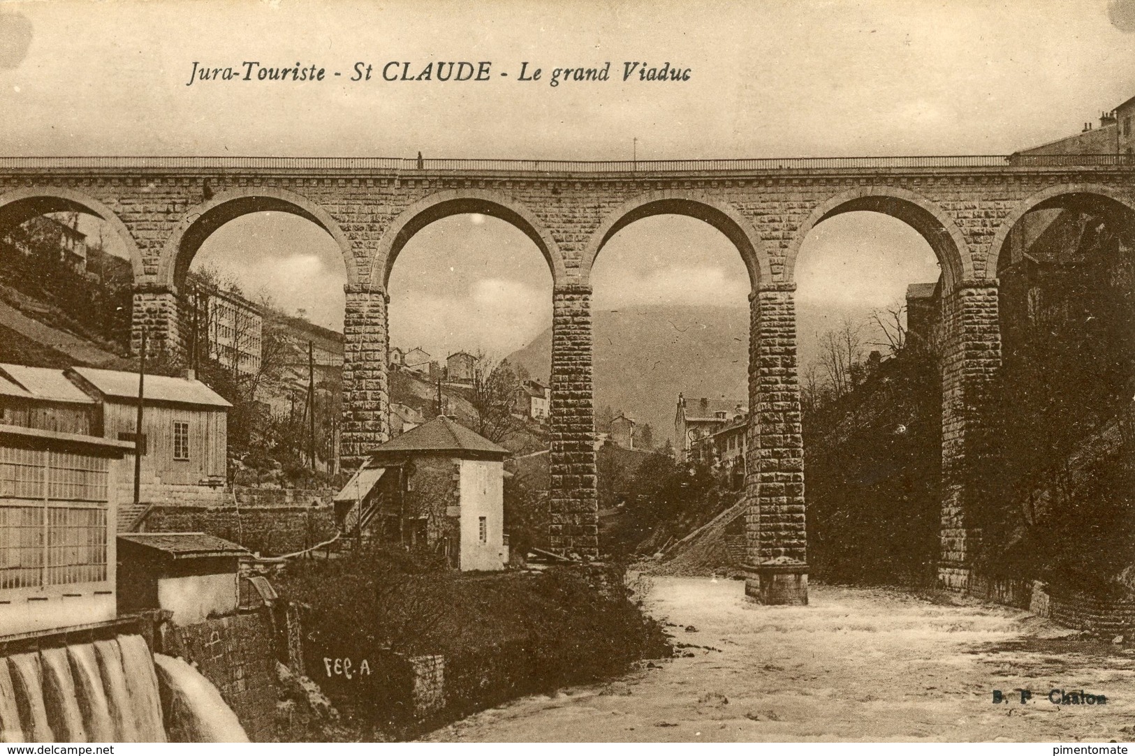 SAINT CLAUDE LE GRAND VIADUC - Saint Claude
