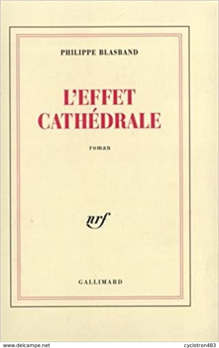 EO L’effet Cathédraux Drôle De Philippe Blasband. - Auteurs Belges