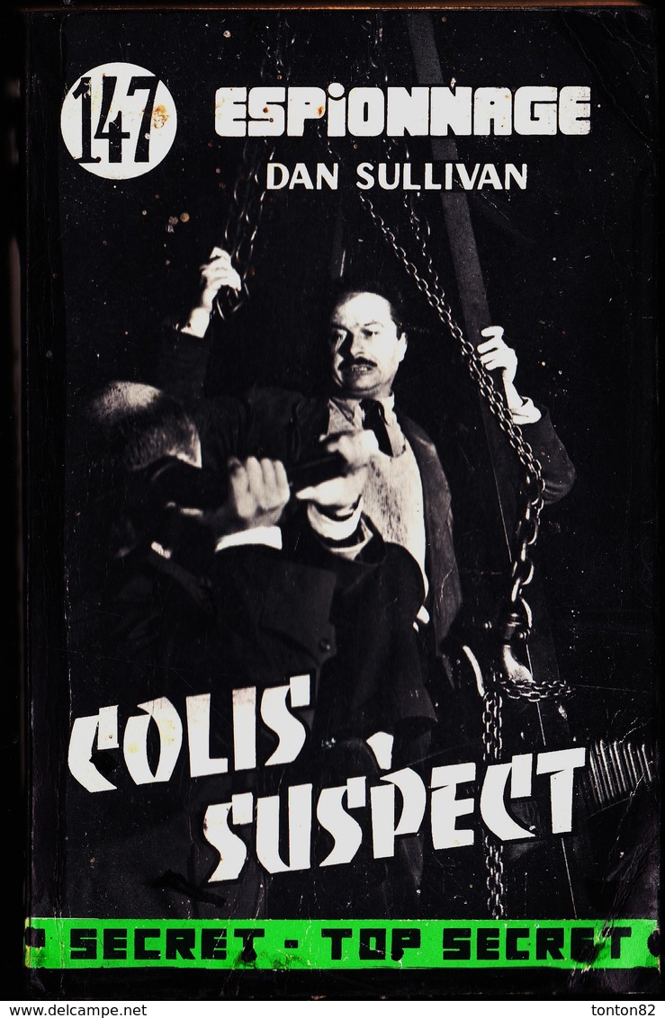 Dan Sullivan - Colis Suspect - Éditions Atlantic " Top Secret " N° 147 - ( 1964 ) . - Andere & Zonder Classificatie