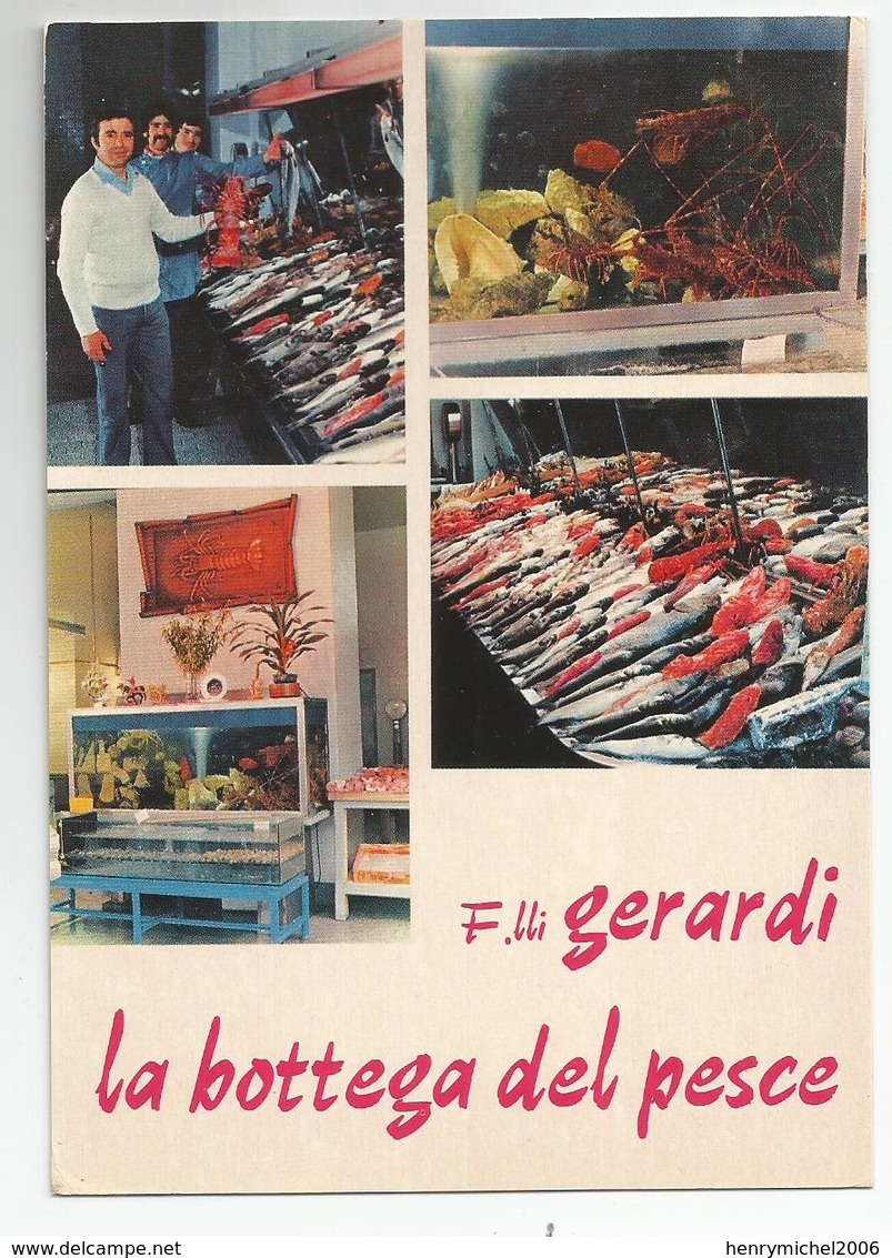 Italie Italia Italy - Torino Gerardi La Bottega Del Pesce Poissonerie Via Mazzini 4 Cso Maroncelli 40 Diego Consiglia - Cafes, Hotels & Restaurants