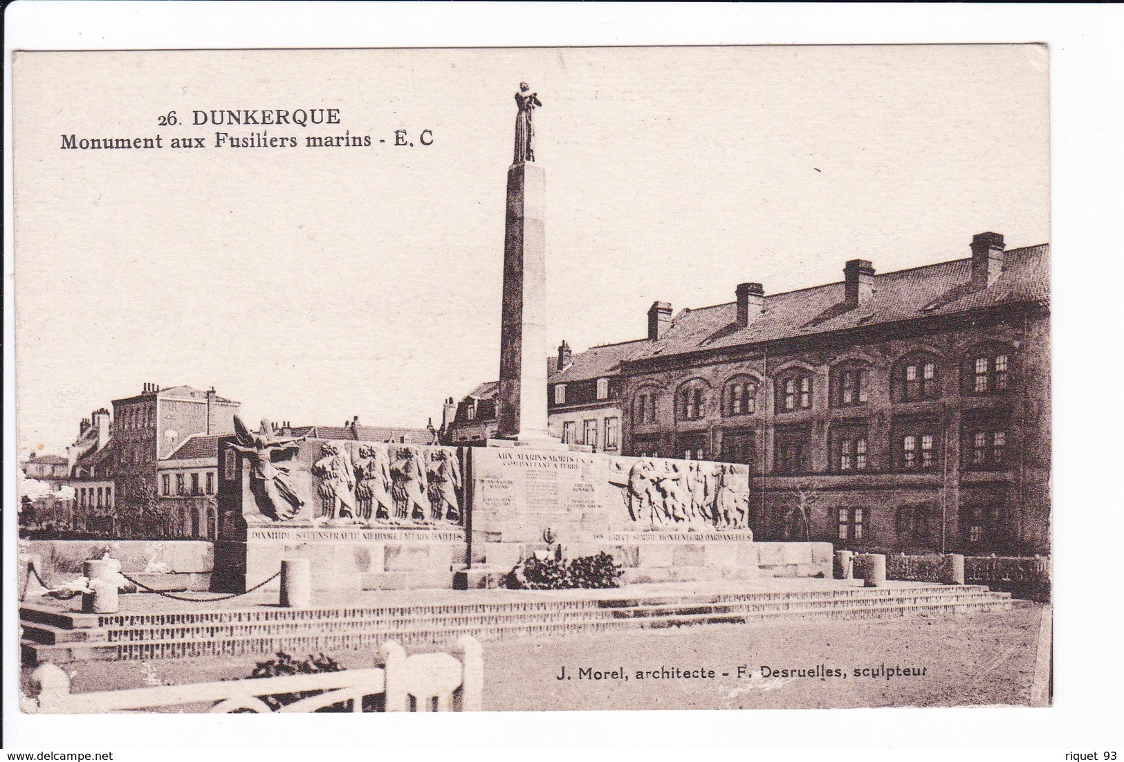 26 - DUNKERQUE - Monument Aux Fusiliers Marins - Dunkerque