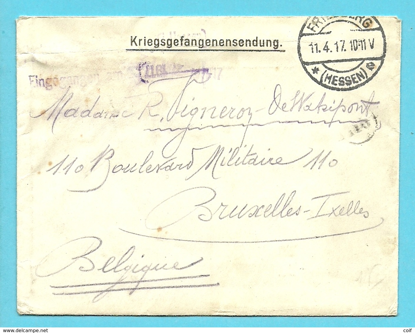 Brief Van OFFISIERGEFANGENENLAGER FRIEDBERG , Stempel Op 11/4/17 Naar BRUXELLES - Prisoners