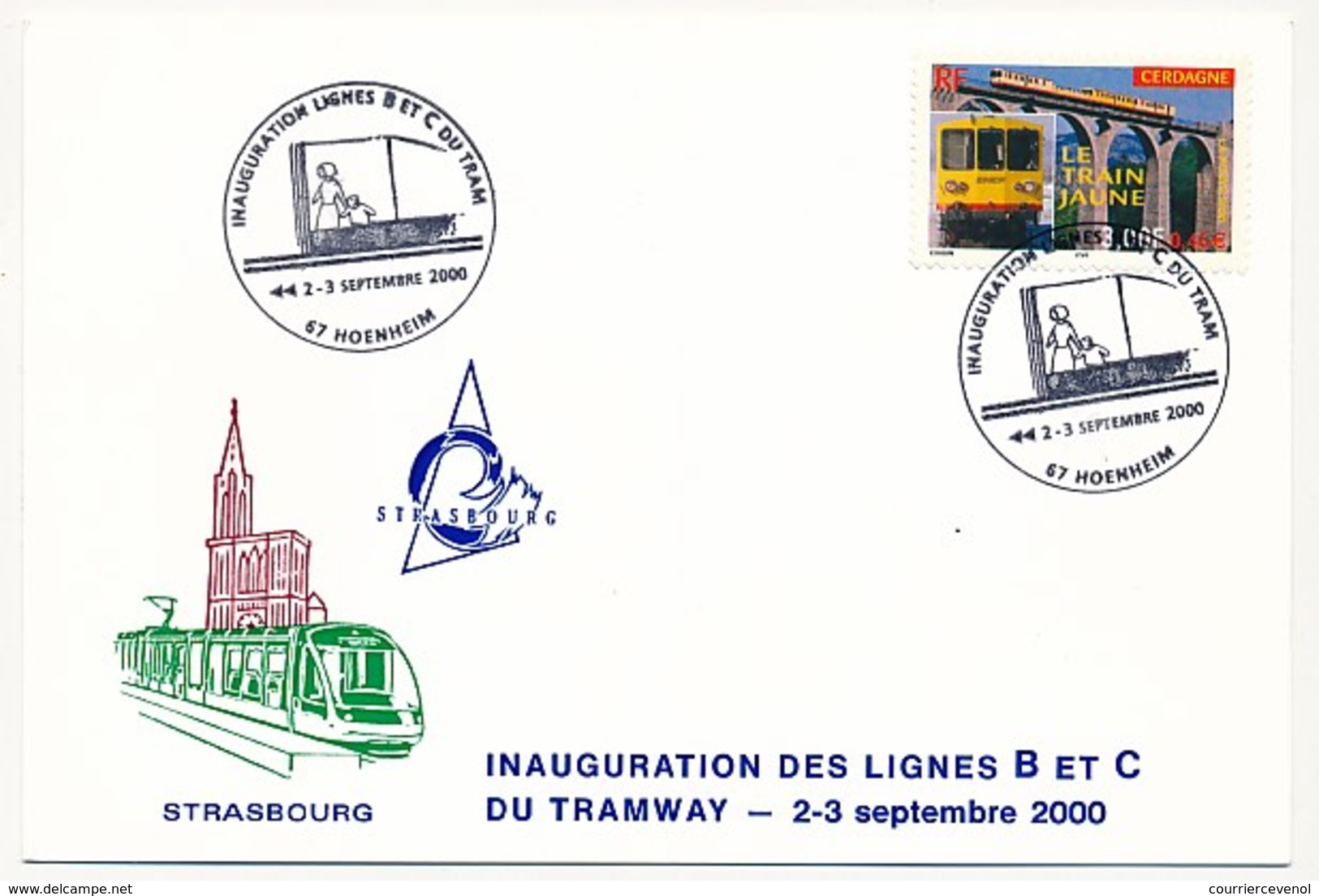 FRANCE - Cachet Temp "Inauguration Lignes B Et C Du Tram - Strasbourg - 2-3/09/2000" S/CPM Posta - Trains