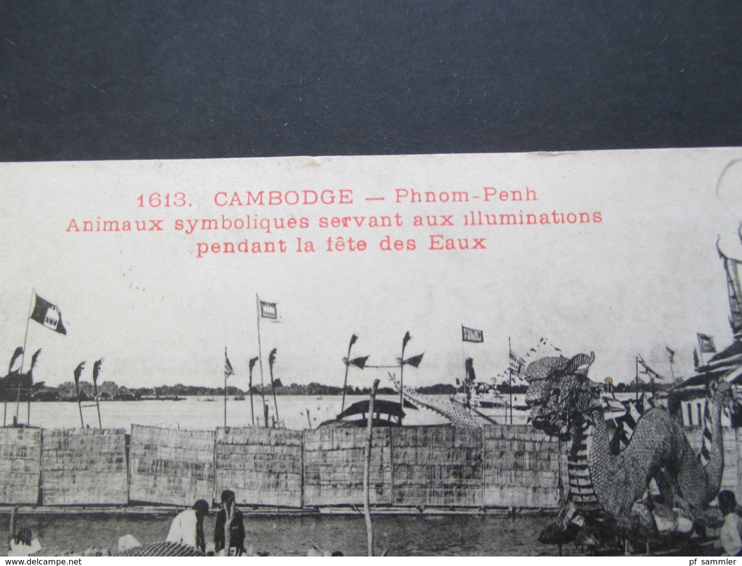 Kambodscha Cambodge 1910 AK Phnom Penh Drachen Figur Auf Einem Boot Stempel Tonkin Nach Nürnberg Gesendet - Camboya