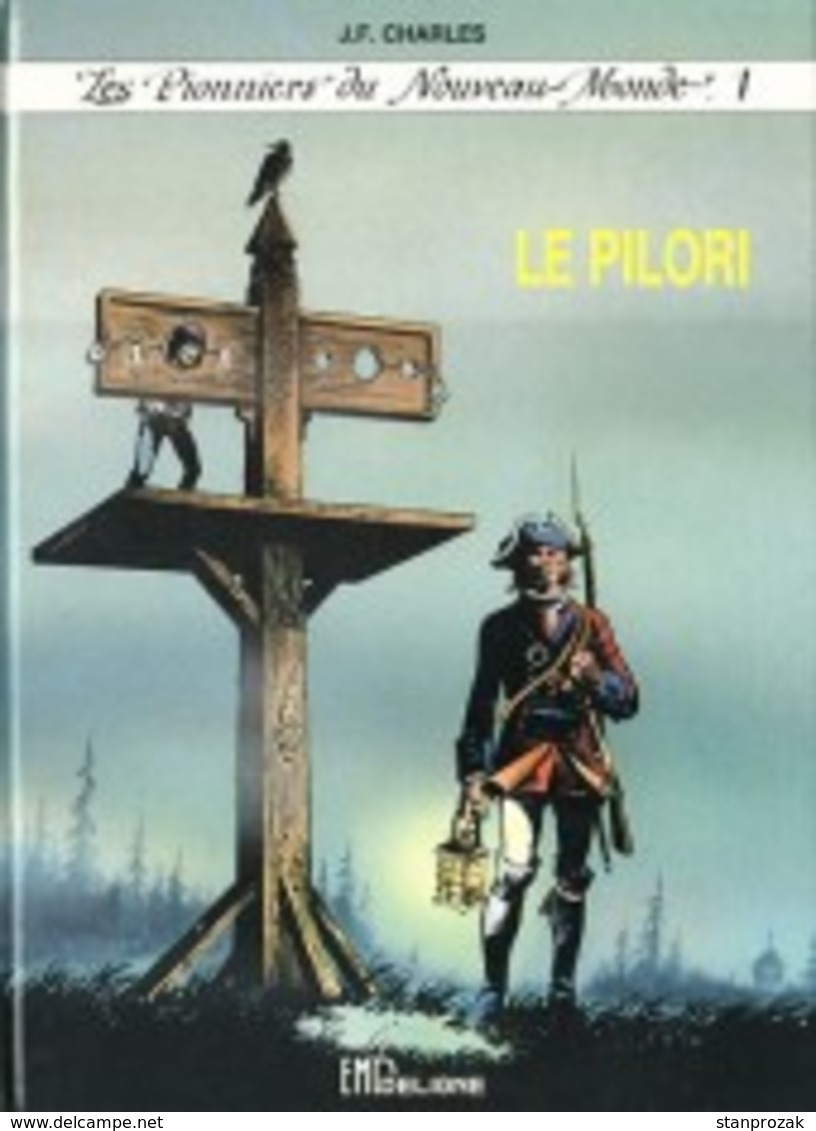 Pionniers Du Nouveau Monde Le Pilori - Pionniers Du Nouveau Monde, Les