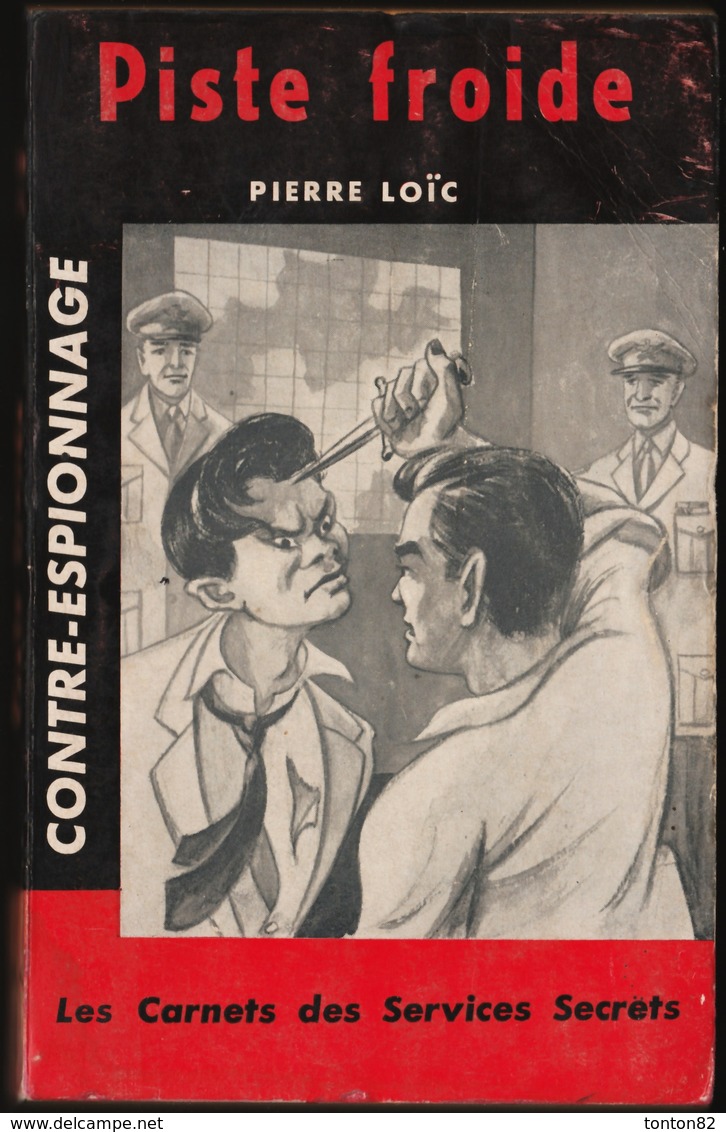 Galic Espionnage - Piste Froide - Pierre Loïc - ( 1961 ) . - Galic