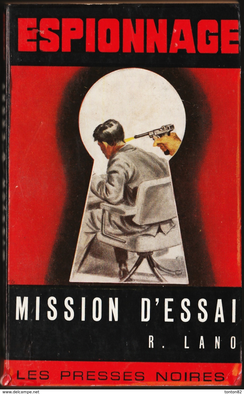 Les Presses Noires 40 - Mission D'essai - R. Lano - (  1965 ) . - Les Presses Noires