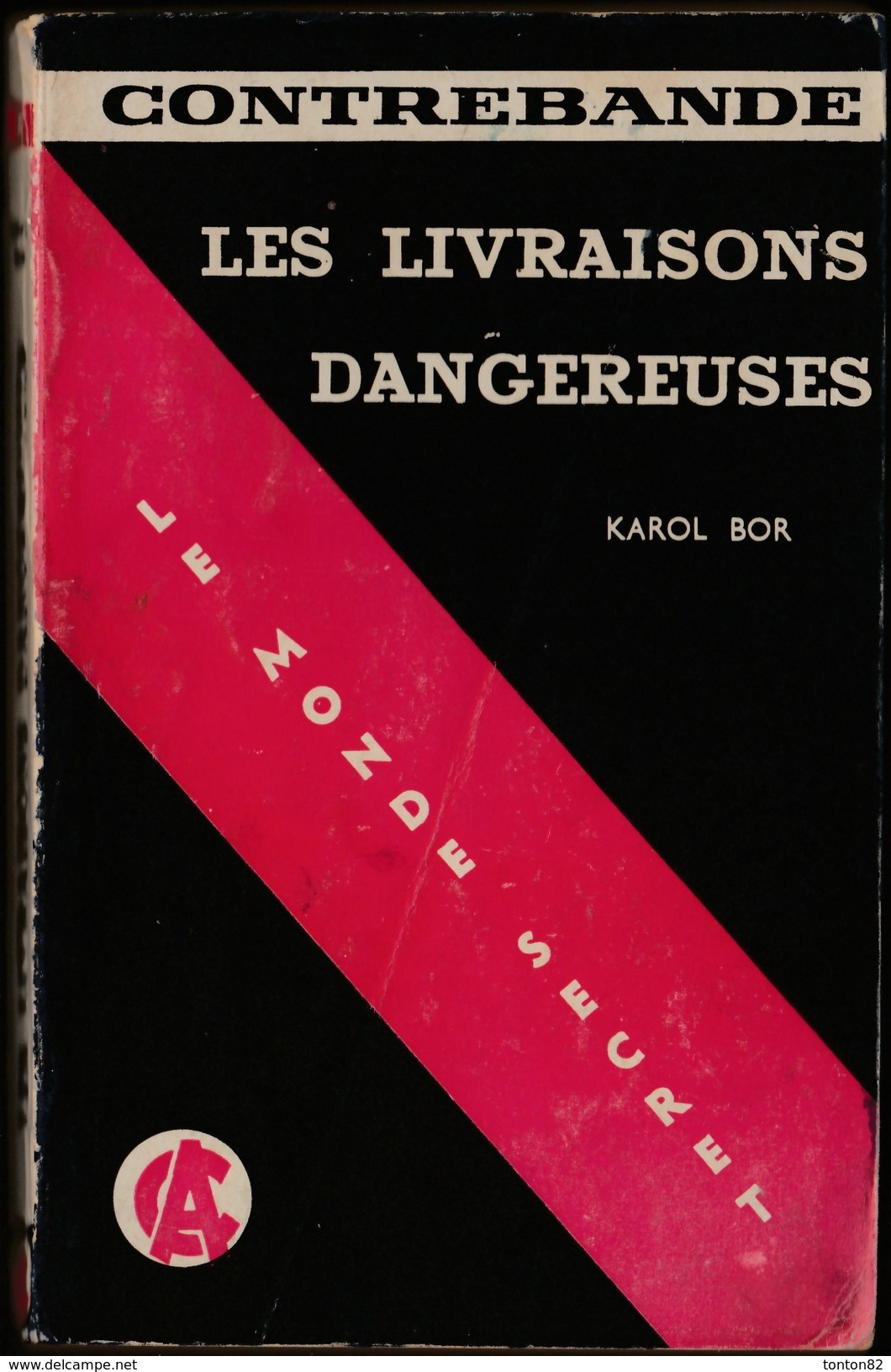 " Contrebande " N° 23 - Les Livraisons Dangereuses - Karol Bor - ( 1959 ) . - Old (before 1960)