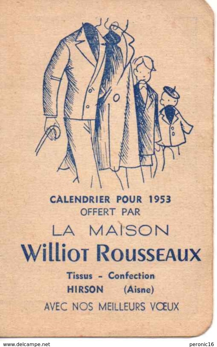 Calendrier Publicitaire 1953 - Maison Williot Rousseaux - Hirson (Aisne)- Tissus , Confection - Petit Format : 1941-60