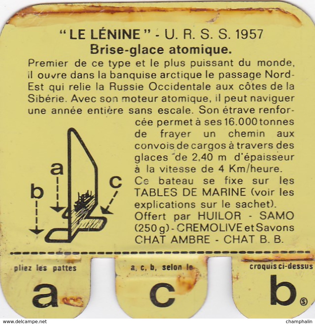 Figurine Publicitaire Huilor Dulcine Samo Crémolive - Bateau Le Lénine - U.R.S.S. 1957 - Années 60/70 - Tôle - Sonstige & Ohne Zuordnung