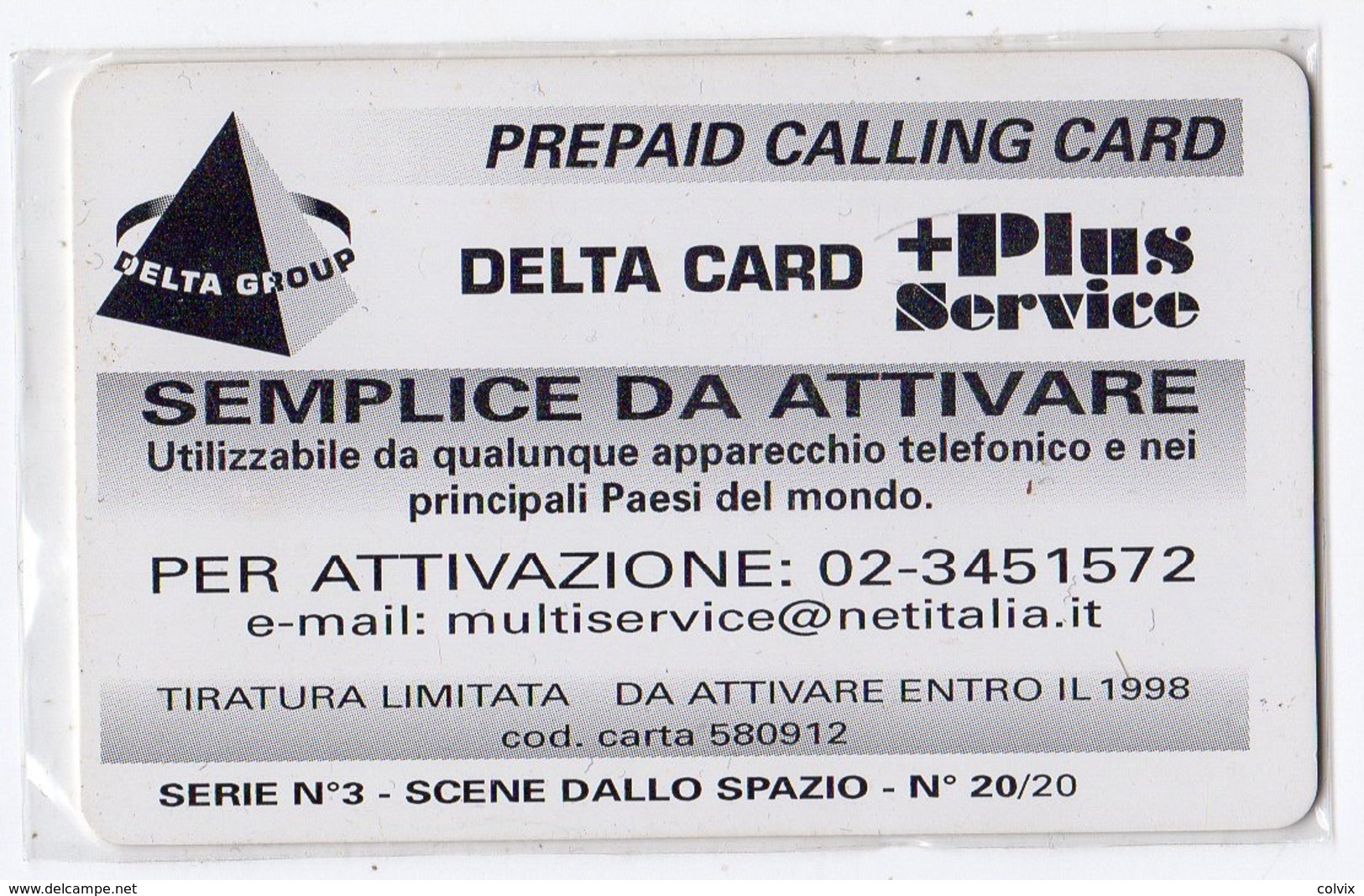 ITALIE Prépaid DELTA CARD 200U ESPACE PLANETE - Astronomùia