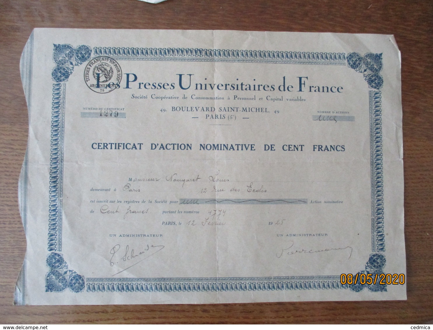 PRESSES UNIVERSITAIRES DE FRANCE CERTIFICAT D'ACTION NOMINATIVE DE CENT FRANCS LE 12 FEVRIER 1925 CACHET ABONNEMENT 75 T - P - R