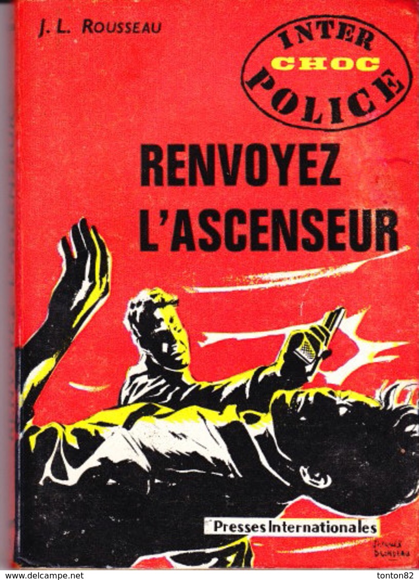 Inter Choc Police N° 3 - Renvoyez L' Ascenseur - J.L. Rousseau - ( 1964 ) . - Inter Police Choc