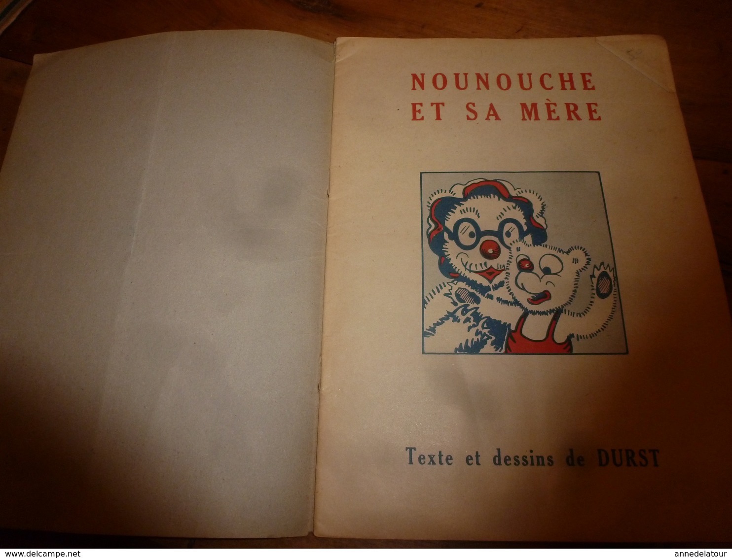 1953 NOUNOUCHE Et Sa Mère,   Texte Et Dessins De DURST - Sammlungen