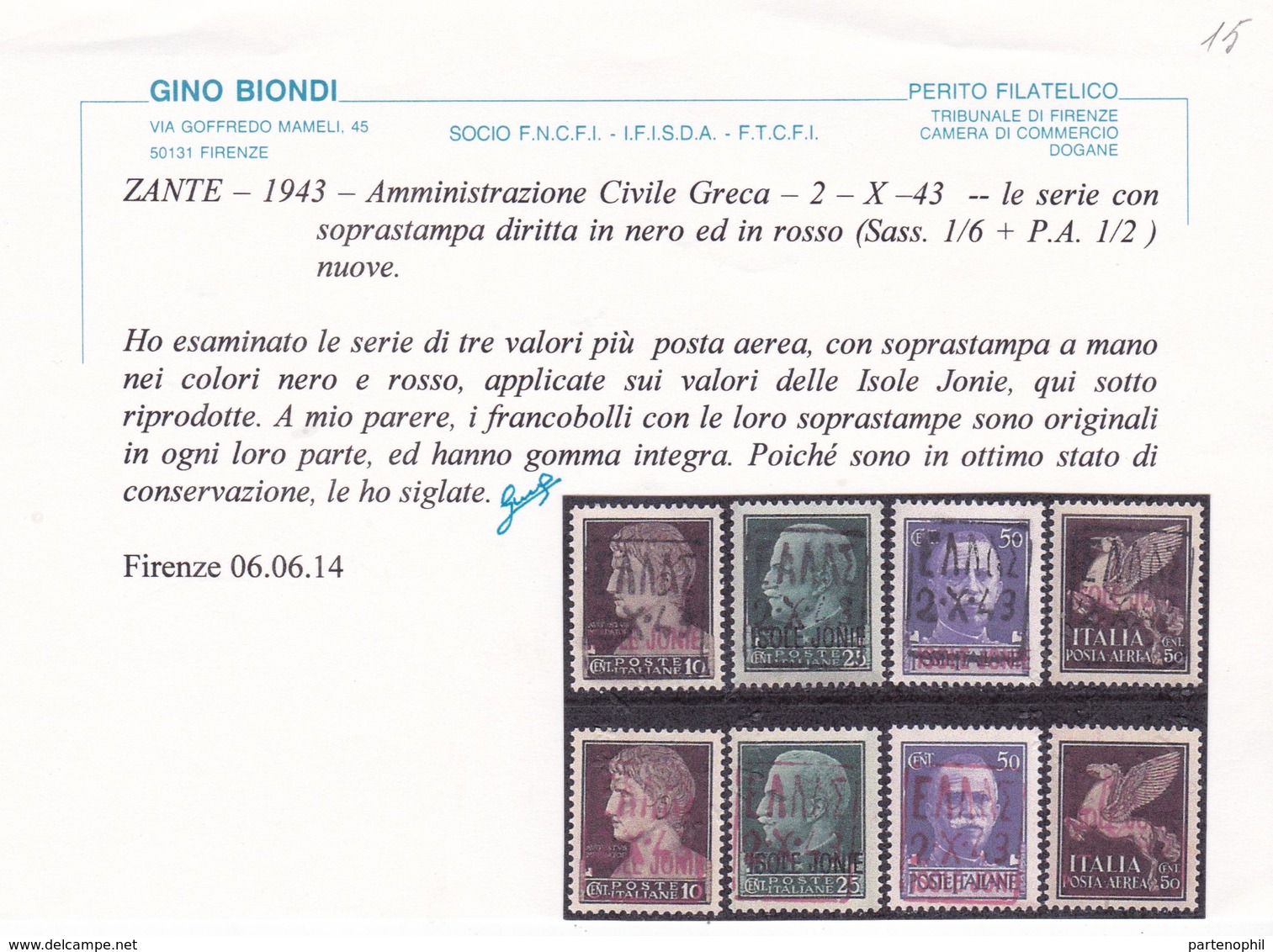 451 **  Zante 1943 – F.lli Delle Isole Jonie Soprastampati N. 1/6+p.a.1/2. Cert. Biondi. MNH - Duitse Bez.: Zante