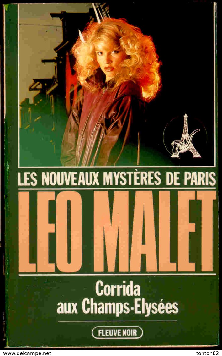 Léo Malet - Corrida Aux Champs-Elysées - ( Les Nouveaux Mystères De Paris ) - Fleuve Noir - N° 7 - ( 1982 ) . - Leo Malet