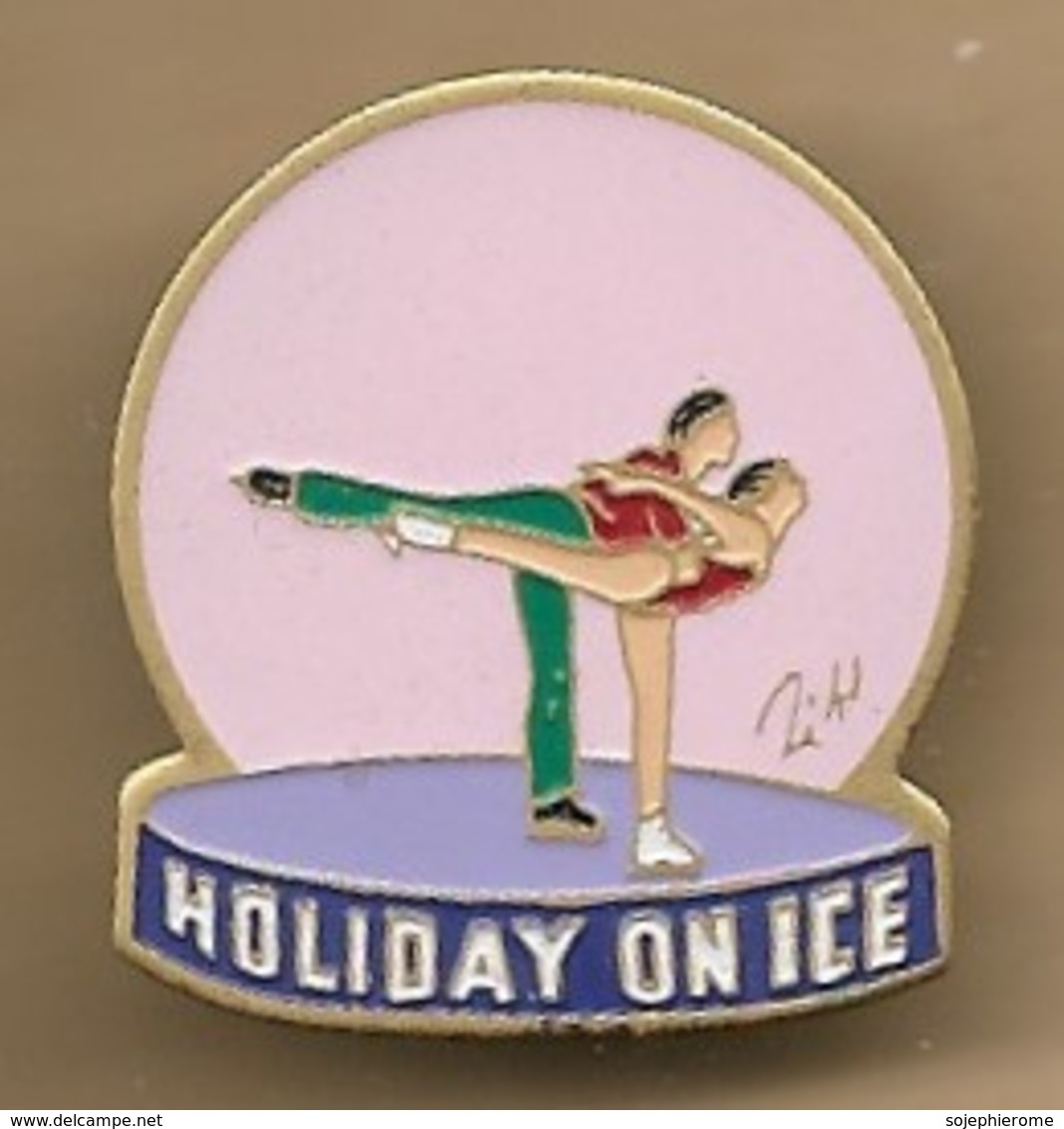 Pin's "HOLIDAY ON ICE" Patinage Artistique Couple De Patineurs Patineuse - Pattinaggio Artistico