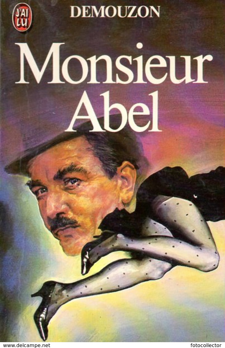 Monsieur Abel Par Demouzon (ISBN 227721325X EAN 9782277213253) - J'ai Lu