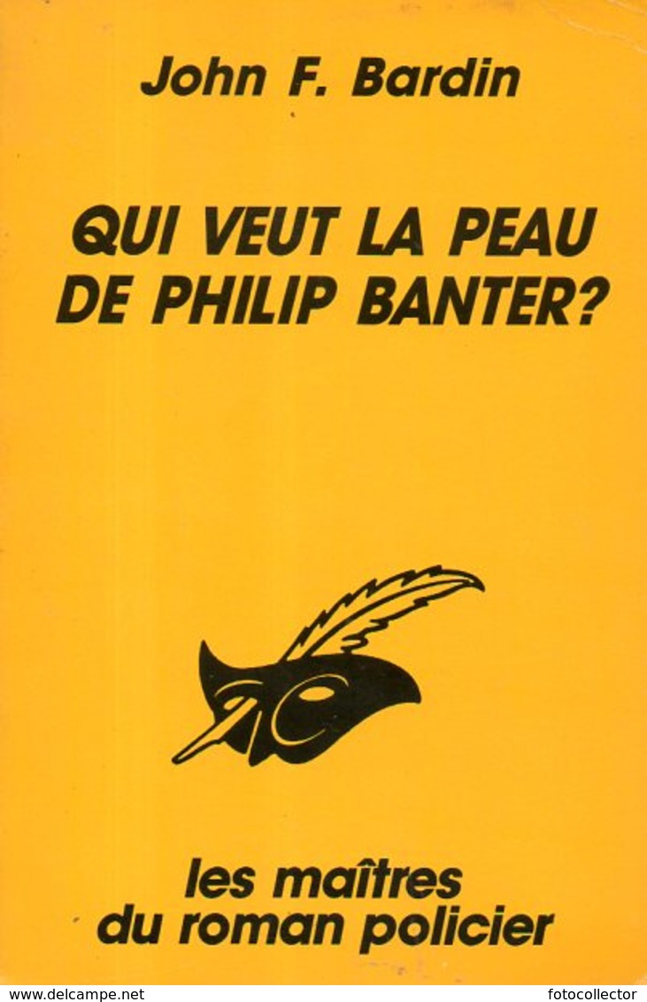 Qui Veut La Peau De Philip Banter ? Par Bardin (ISBN 270242094X EAN 9782702420942) - Le Masque