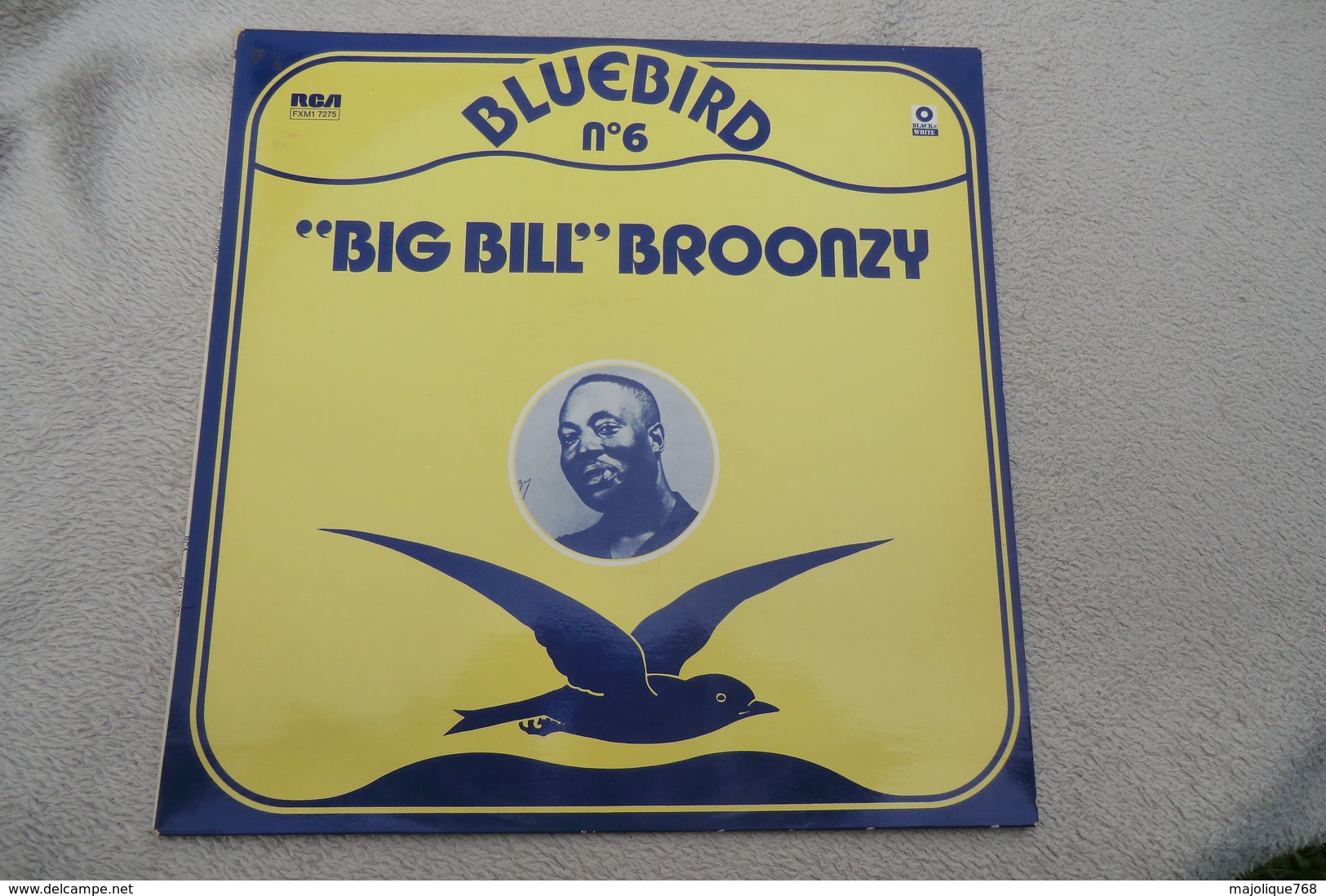 Bluebird N°6 - "Big Bill" Broonzy - RCA FXM1 7275 - - Blues