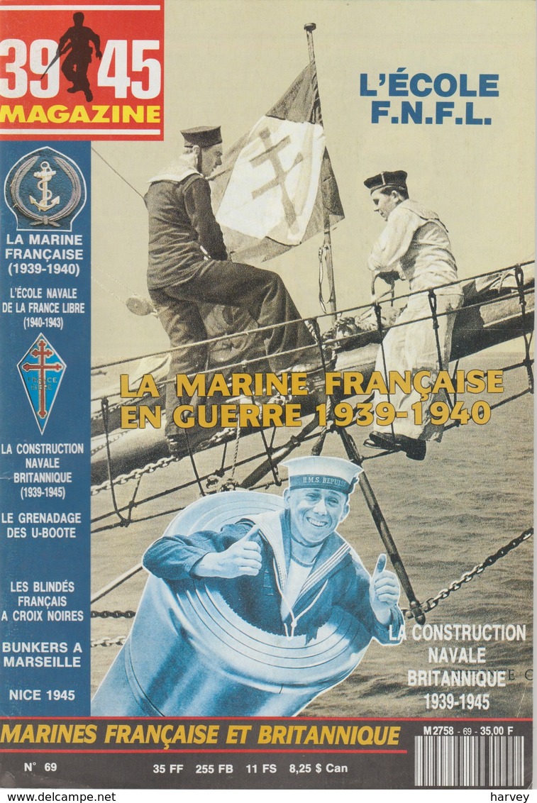 39/45 Magazine N° 069 Marines Françaises Et Britannique - Geschiedenis