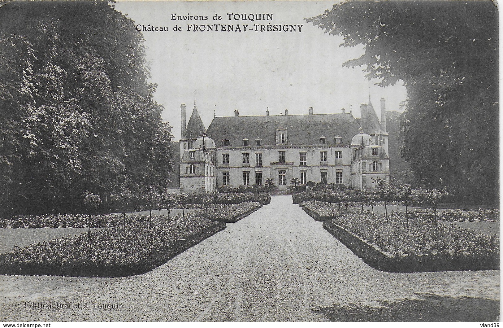 Touquin - (Environs) : Château De Frontenay Tresigny - Carte écrite Datée Du 30 Juin 1917 - Fontenay Tresigny