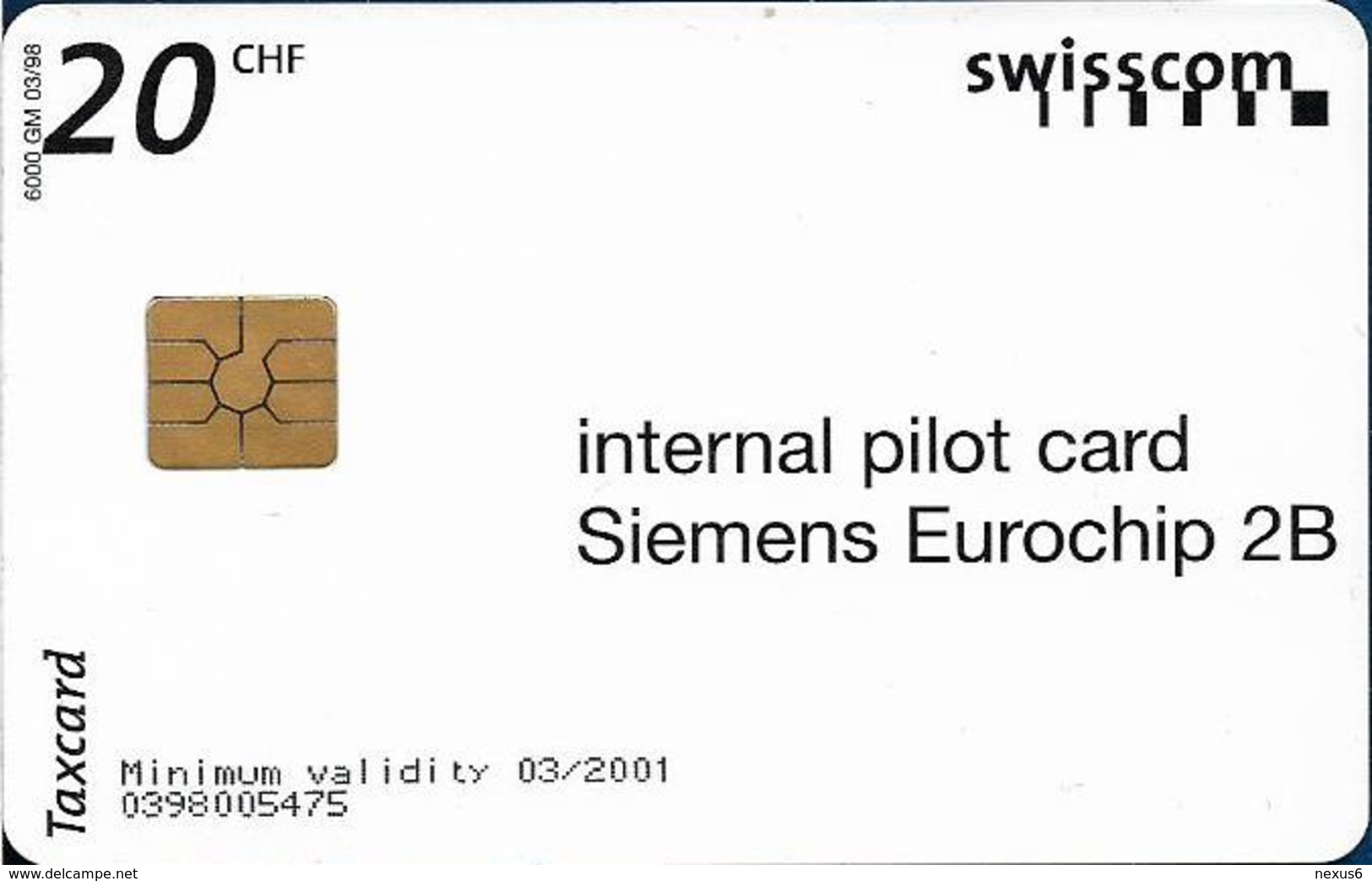 Switzerland - Internal Pilot Card Siemens Eurochip 2, 20Fr, 6.000ex, Used - Zwitserland