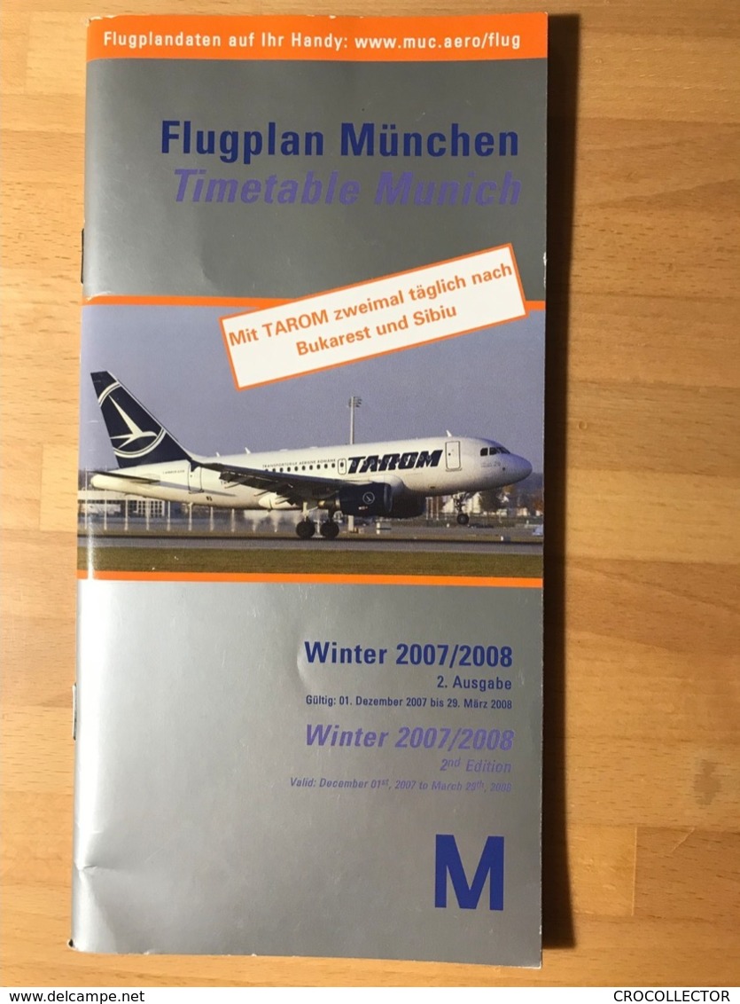 Flugplan München  Timetable Munich Winter 2007/2008  2. Ausgabe Gültig 01. Dezember 2007 - 29. März 2008 Winter 2007/20 - Timetables