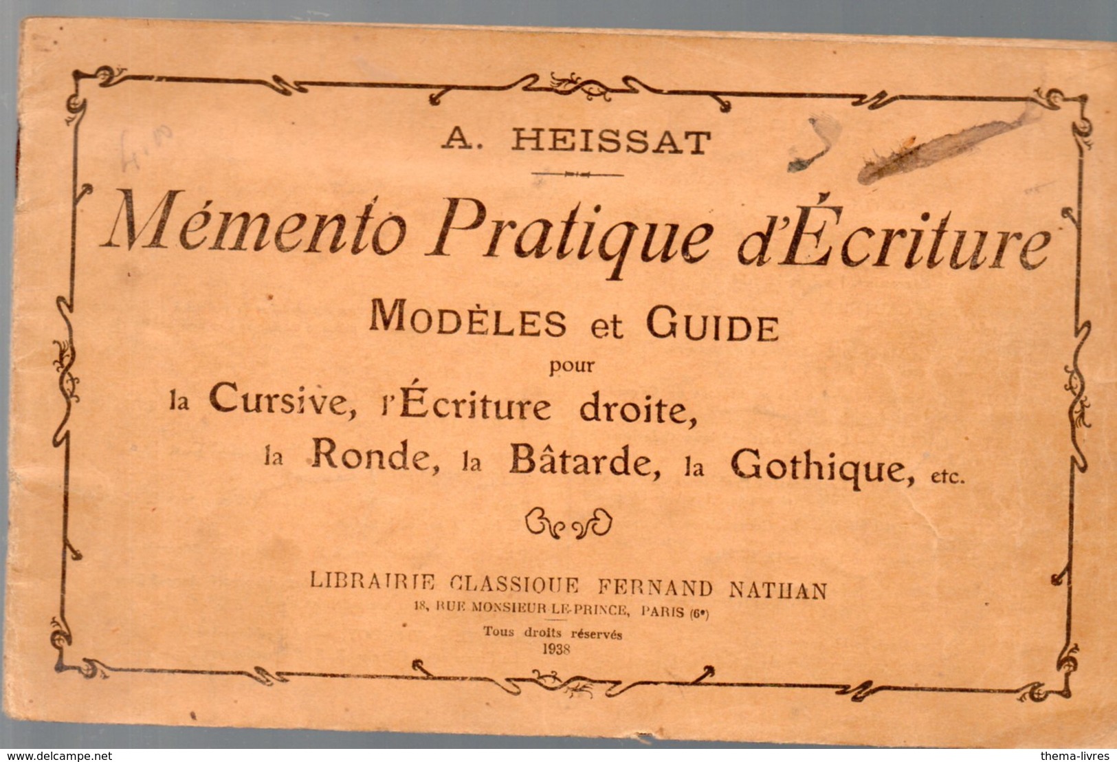 Plaquette à L'italioenne: MEMENTO PRATIQUE D'ECRITURE  Ed 1938 (M0053) - Über 18