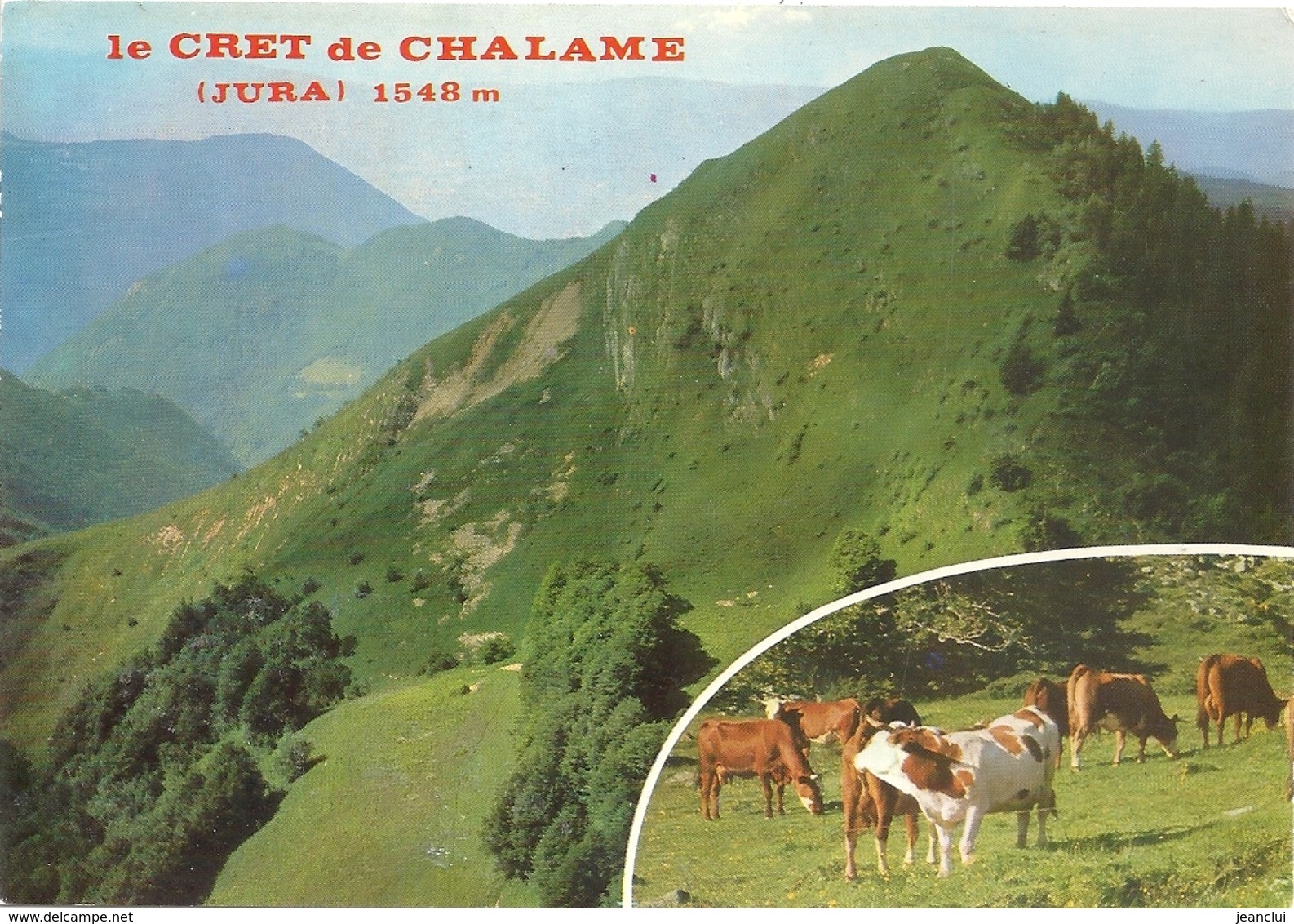 LE CRET DE CHALAME . CARTE ECRITE AU VERSO - Non Classés