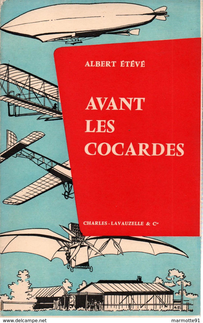 AVANT LES COCARDES  DEBUT AERONAUTIQUE MILITAIRE AVIATION PIONNIER PILOTE AEROPLANE BALLON DIRIGEABLE - Fliegerei