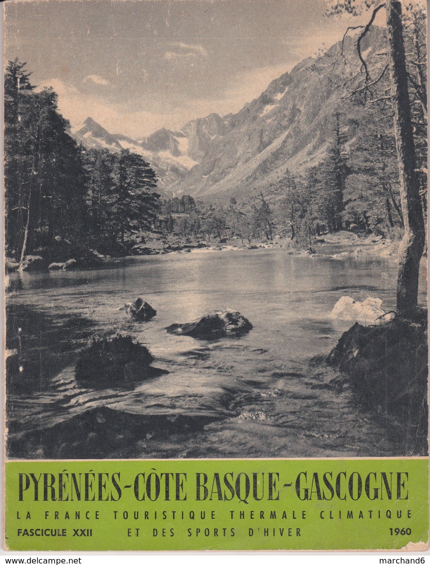 Pyrénées Cote Basque Gascogne France Touristique Thermale Climatique Et Des Sports D Hiver 1960 - Pays Basque