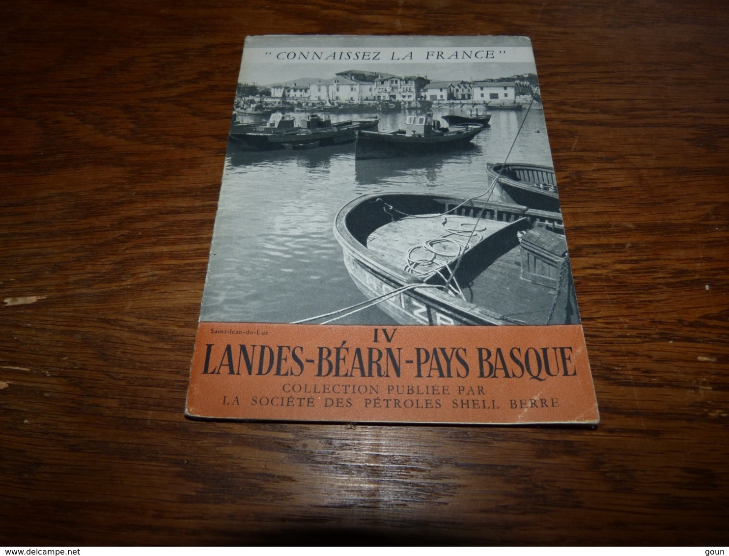 Connaissez La France - Landes Béarn Pays Basque 16pages 12x16cm Publication Shell - Baskenland