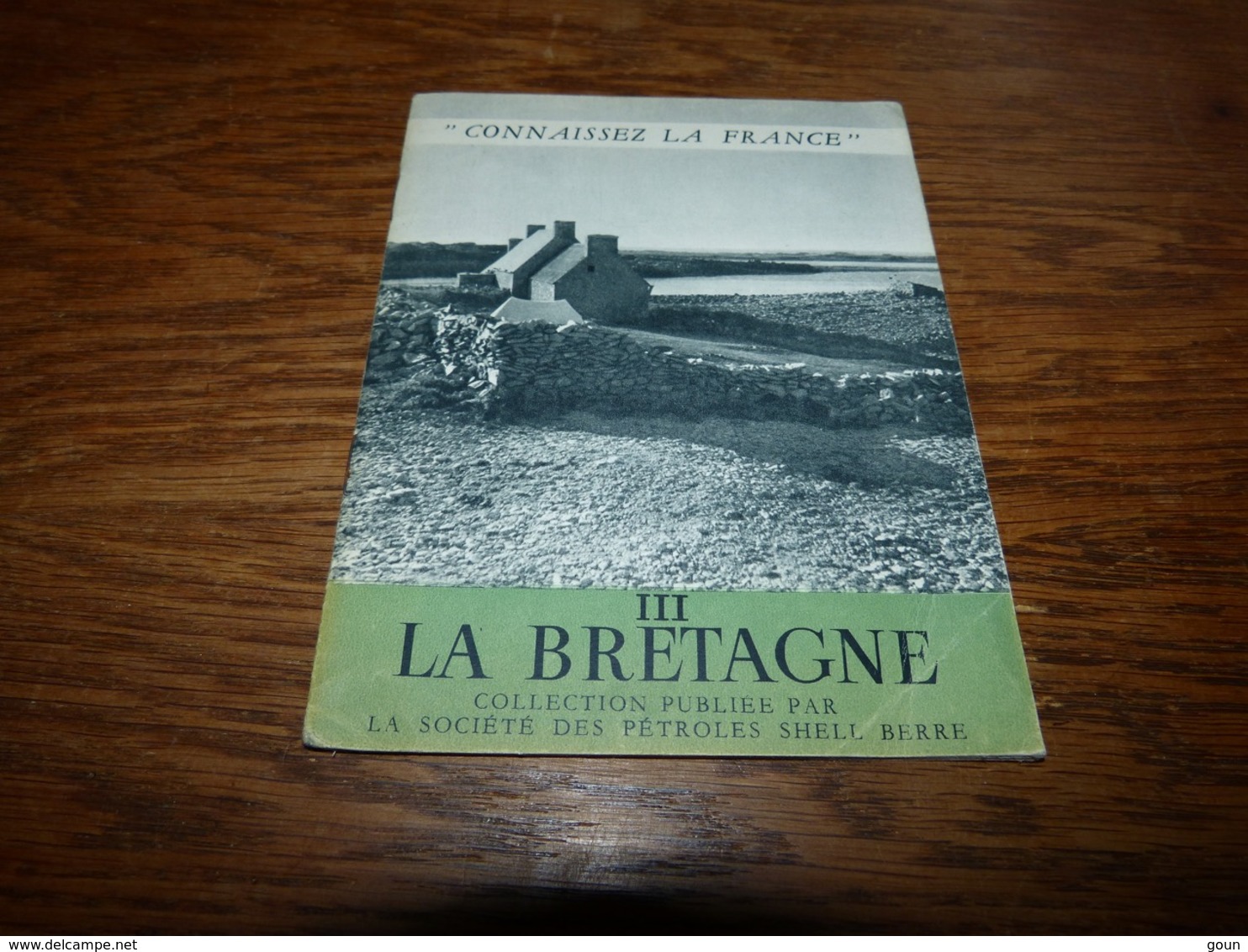 Connaissez La France - La Bretagne 16pages 12x16cm Publication Shell - Baskenland